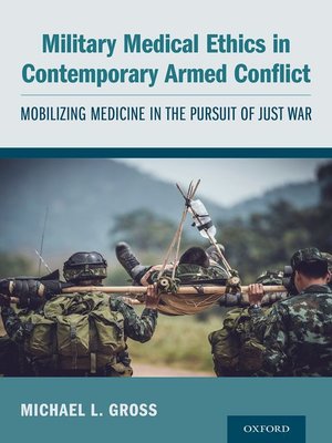 cover image of Military Medical Ethics in Contemporary Armed Conflict